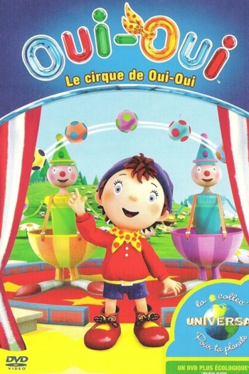 Le Cirque de Oui-oui