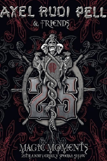 Axel Rudi Pell & Friends: Magic Moments (25th anniversary show)