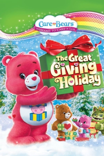 Care Bears: The Great Giving Holiday