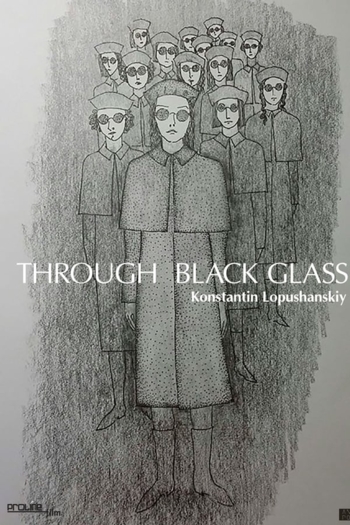 Through the Black Glass