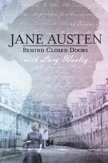 Jane Austen: Behind Closed Doors