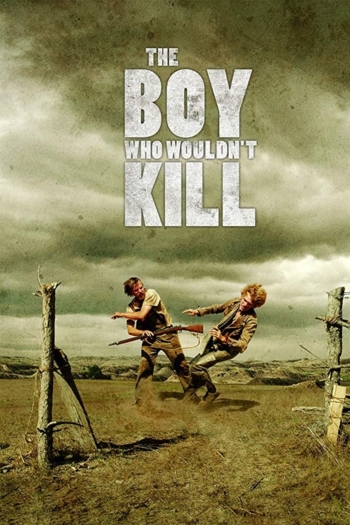 The Boy Who Wouldn't Kill