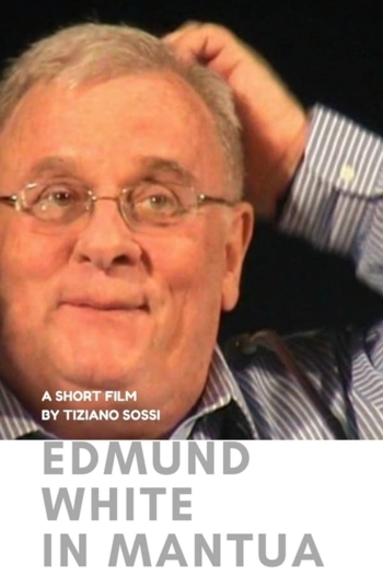 Edmund White in Mantua