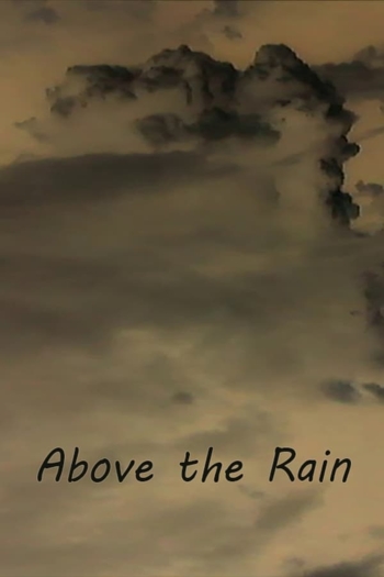 Above the Rain