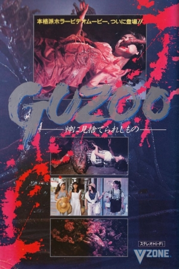 Guzoo: The Thing Forsaken by God - Part I