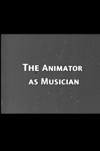 The Animator as Musician