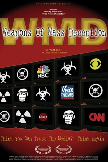 WMD: Weapons of Mass Deception