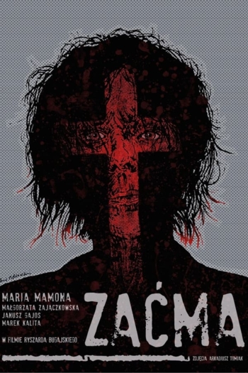 Zacma: Blindness