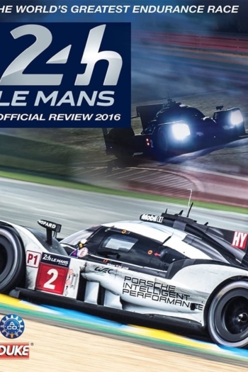 Le Mans 2016 Review