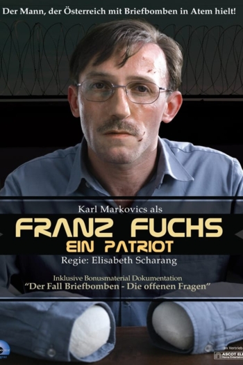 Franz Fuchs – A Patriot