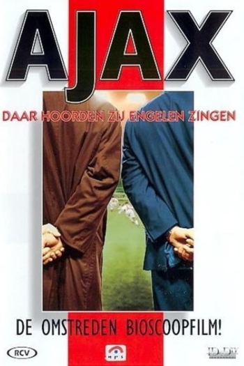 Ajax: Daar Hoorden Zij Engelen Zingen