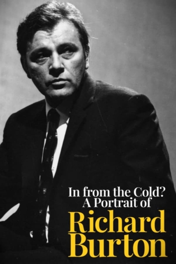 Richard Burton: In from the Cold