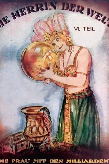 The mistress of the world, Part VI: The woman with the millionaires