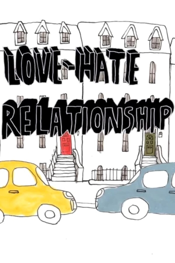 LOVE-HATE RELATIONSHIP