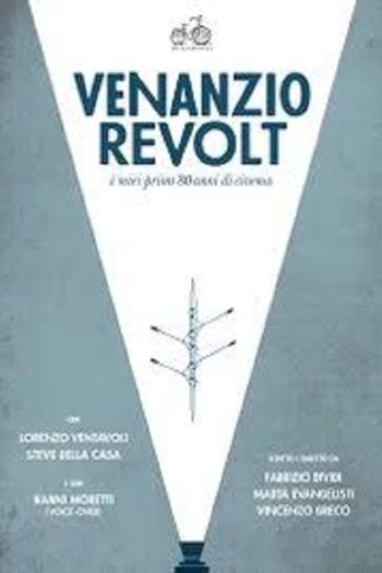 Venanzio Revolt: I miei primi 80 anni di cinema