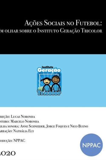 Ações Sociais no Futebol: Um olhar sobre o Instituto Geração Tricolor