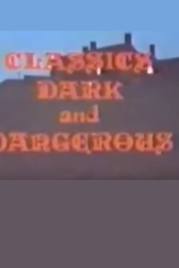 Three Tales Dark And Dangerous