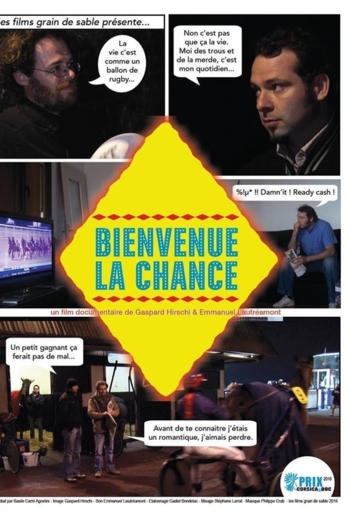Bienvenue la chance