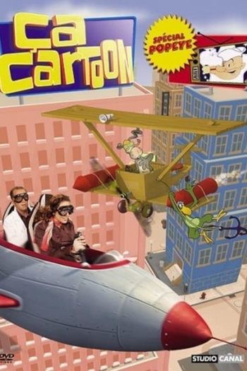 Ça cartoon : Spécial Popeye
