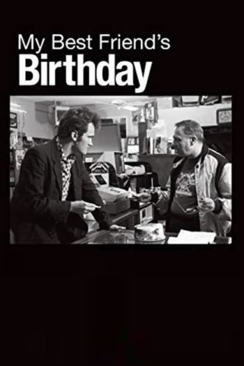 My Best Friend's Birthday