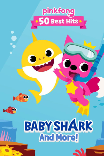 Pinkfong 50 Best Hits: Baby Shark and More