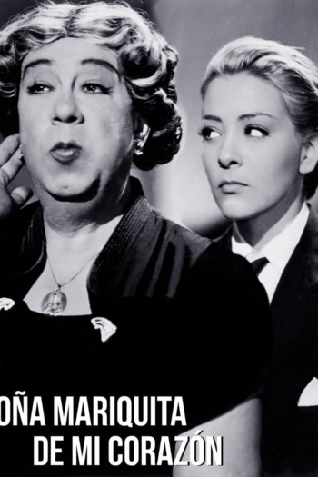 Doña Mariquita de mi corazón