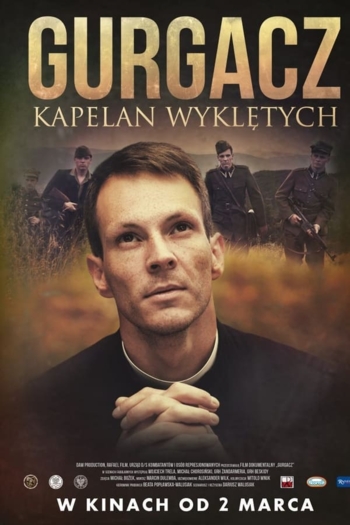 Gurgacz. Kapelan Wyklętych