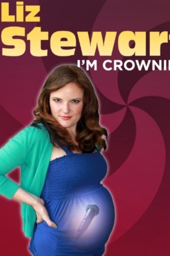 Liz Stewart: I'm Crowning