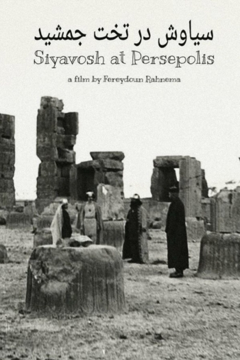 Siyavosh at Persepolis