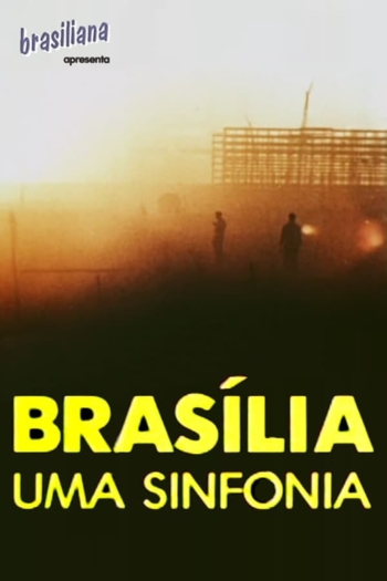 Brasília, Uma Sinfonia