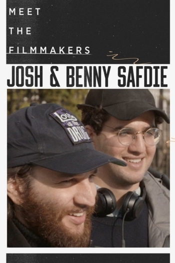 Meet the Filmmakers: Josh and Benny Safdie