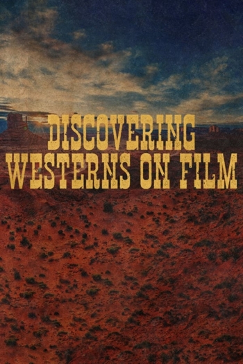 Discovering Westerns on Film