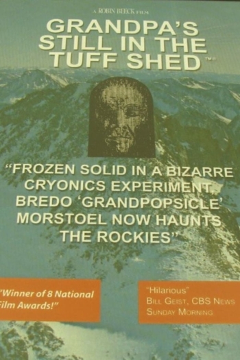 Grandpa's Still in the Tuff Shed