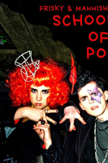 Frisky and Mannish: School of Pop
