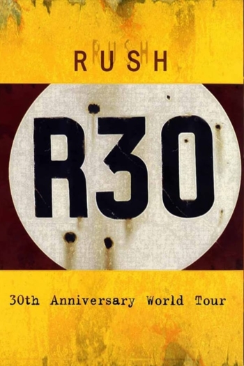 Rush: R30