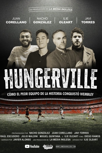 Hungerville: Cómo el peor equipo de la historia conquistó Wembley