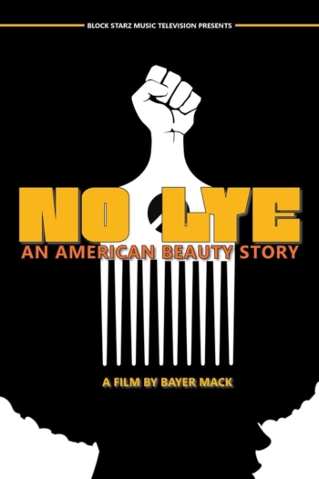 No Lye: An American Beauty Story