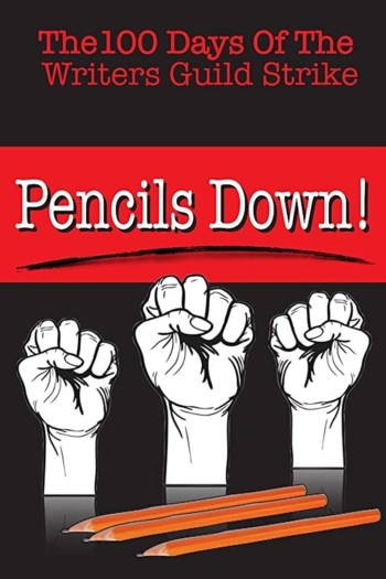 Pencils Down! The 100 Days of the Writers Guild Strike