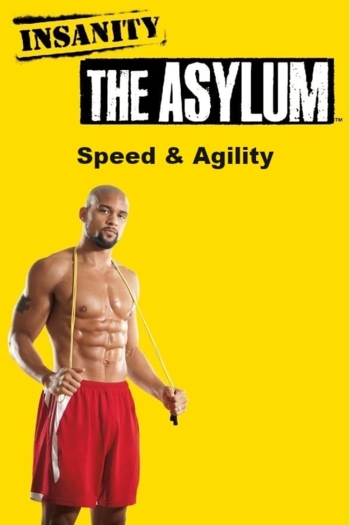 Insanity! Asylum: Speed & Agility
