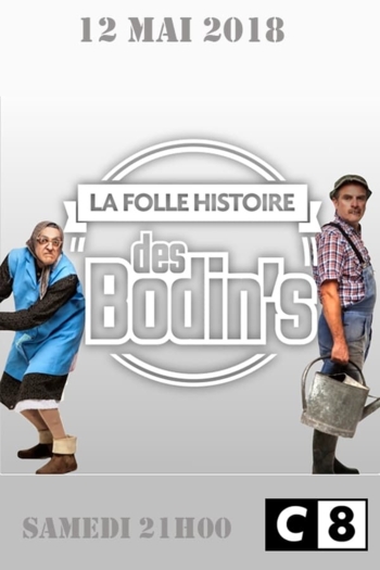 La Folle Histoire des Bodin's