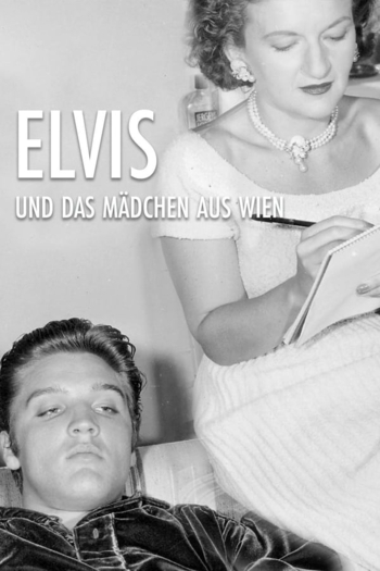 Elvis and the Girl from Vienna