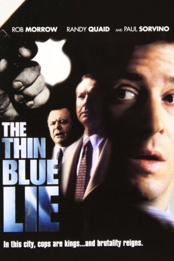 The Thin Blue Lie