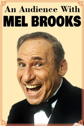 An Audience with Mel Brooks