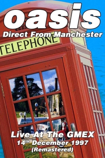 Oasis: Direct from Manchester