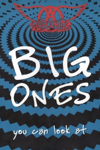 Aerosmith:  Big Ones You Can Look At