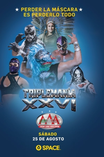 AAA TripleMania XXVI