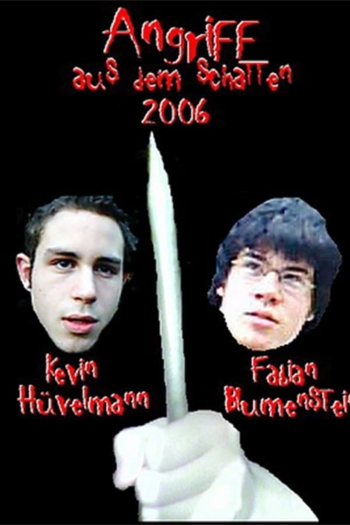 Angriff aus dem Schatten 2006