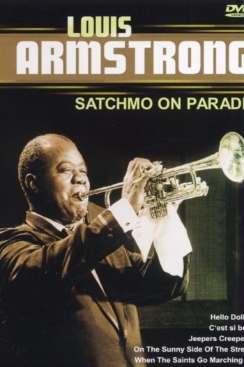 Louis Armstrong - Satchmo On Parade