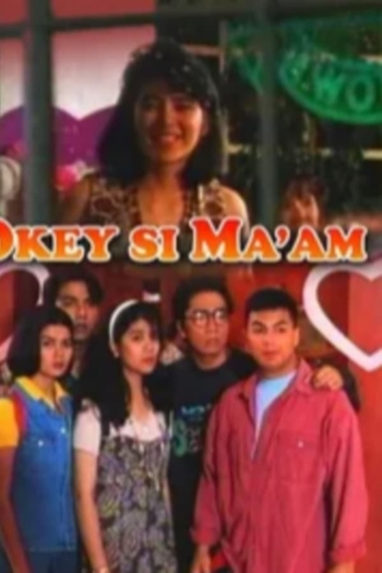 Okey Si Ma’am