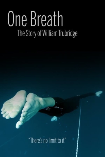 One Breath: The Story of William Trubridge